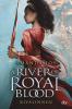 A River of Royal Blood - Rivalinnen - 
