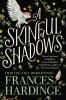 A Skinful of Shadows - 