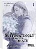 A Suffocatingly Lonely Death 1 - 