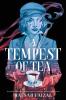 A Tempest of Tea - 