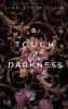 A Touch of Darkness - 