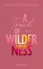 A Touch of Wilderness - 