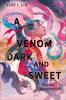 A Venom Dark and Sweet – Was uns zusammenhält - 