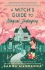 A Witch's Guide to Magical Innkeeping - 