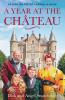 A Year at the Chateau - 