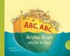 Abc, Abc, Arche Noah sticht in See (Pappbilderbuchausgabe) - 