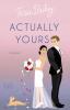 Actually Yours - 