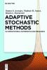 Adaptive Stochastic Methods - 