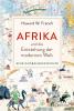 Afrika und die Entstehung der modernen Welt - 