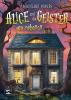 Alice und die Geister von nebenan - 