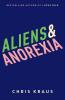 Aliens & Anorexia - 