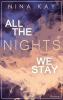 All The Nights We Stay - 