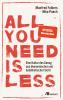 All you need is less - 