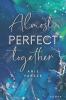Almost Perfect Together - 