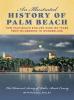 An Illustrated History of Palm Beach - 