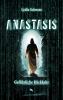 Anastasis: Gefährliche Rückkehr - 
