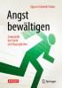 Angst bewältigen - 