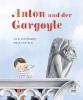 Anton und der Gargoyle - 