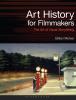 Art History for Filmmakers - 