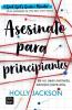 Asesinato Para Principiantes / A Good Girl´s Guide to Murder (Spanish Edition) - 