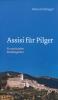 Assisi für Pilger - 