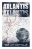 ATLANTIS (Historischer Abenteuerroman): Dystopie Klassiker - 