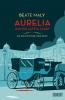 Aurelia und die letzte Fahrt - 