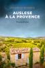 Auslese à la Provence - 