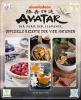 Avatar - Der Herr der Elemente Kochbuch: Offizielle Rezepte der vier Nationen - 