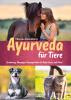 Ayurveda für Tiere - 
