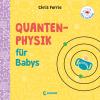 Baby-Universität - Quantenphysik für Babys - 