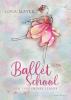 Ballet School - Der Tanz deines Lebens - 