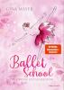 Ballet School – Die große Entscheidung - 