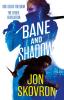 Bane and Shadow - 