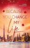Because you change my life - 