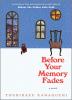 Before Your Memory Fades - 