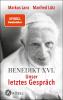 Benedikt XVI. - Unser letztes Gespräch - 