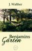 Benjamins Gärten - 