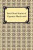 Best Ghost Stories of Algernon Blackwood - 