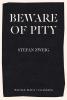 Beware of Pity - 