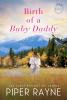 Birth of a Baby Daddy (The Baileys, #3) - 