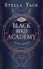 Black Bird Academy - Fürchte das Licht - 