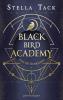 Black Bird Academy - Töte die Dunkelheit - 