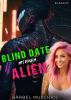 Blind Date mit einem Alien - 