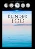 Blinder Tod - 
