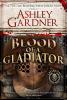 Blood of a Gladiator (Leonidas the Gladiator Mysteries, #1) - 