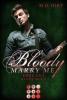 Bloody Marry Me 6: Ende gut, alles Blut - 