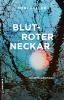 Blutroter Neckar - 