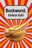 Bockwurst. Einfach Kult! - 