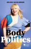 Body Politics - 